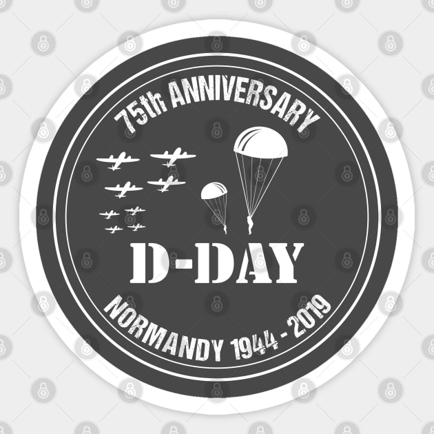 D-Day 75th Anniversary 2019 Normandy Landings Invasion Veteran Shirt Sticker by stearman